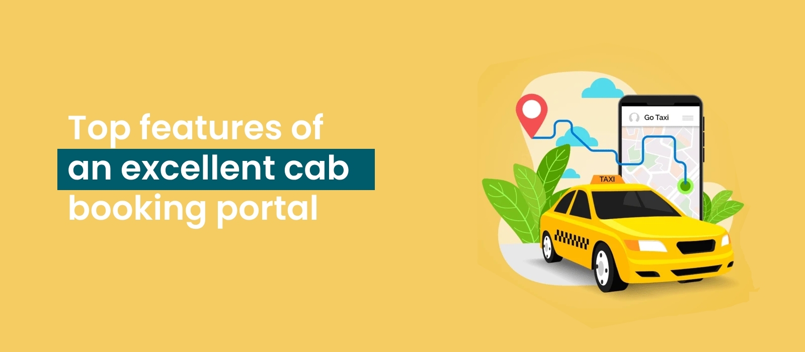 Top features of an excellent cab booking portal